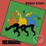 Parquet Courts: Wide Awake!  LP