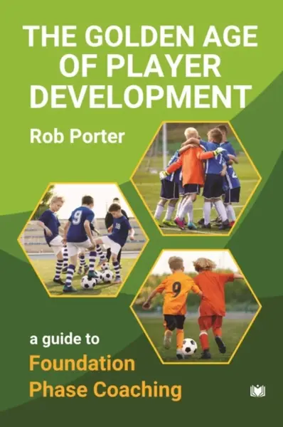 The Golden Age of Player Development - Rob Porter