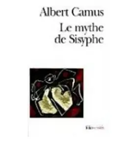 Le mythe de Sisyphe - Albert Camus