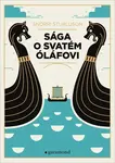 Sága o svatém Óláfovi (poškozené) - Snorri Sturluson