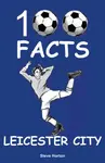Leicester City - 100 Facts - Steve Horton