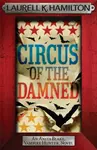 Circus of the Damned - Laurell K. Hamiltonová