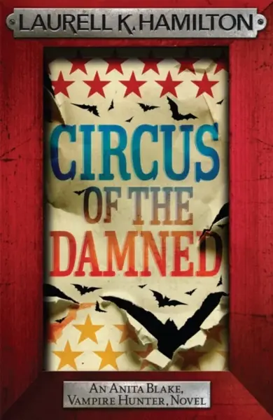 Circus of the Damned - Laurell K. Hamiltonová