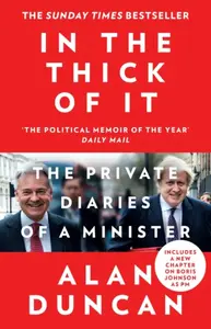 In the Thick of It - Alan Duncan
