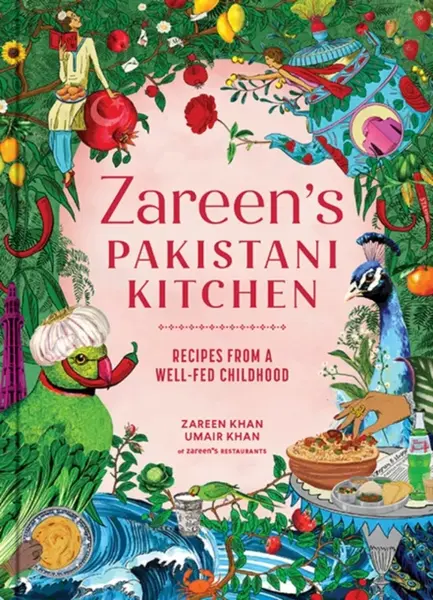 Zareenâ€™s Pakistani Kitchen - Umair Khan, Zareen Khan