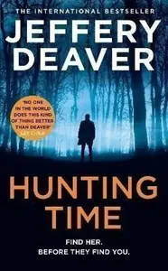 Hunting Time (Colter Shaw Thriller, Book 4) - Jeffery Deaver