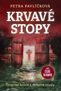 Krvavé stopy - Petra Pavlíčková