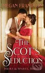 The Scot's Seduction (A Novel) - Frampton Megan