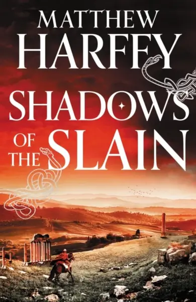 Shadows of the Slain - Matthew Harffy