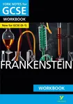 Frankenstein York Notes GCSE English Literature Workbook - for 2026, 2027 exams - Mary W. Shelley, Susan Chaplin