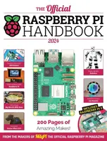 The Official Raspberry Pi Handbook - The Makers of The MagPi magazine