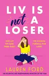 Liv Is Not A Loser - Lauren Ford
