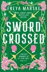 Swordcrossed - Freya Marske