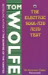 Electric Kool-Aid Acid Test - Tom Wolfe