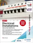 The City & Guilds Textbook: Book 2 Electrical Installations, Second Edition: For the Level 3 Apprenticeships (5357 and 5393), Level 3 Advanced Technic
