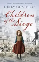 Children of the Siege - Diney Costeloe