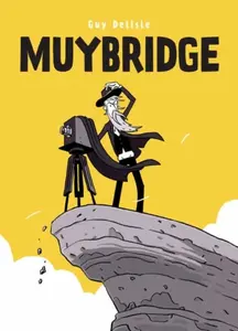 Muybridge - Guy Delisle