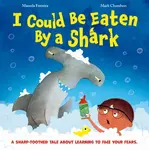 I Could be Eaten by a Shark - Marcela Ferreira