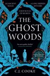 The Ghost Woods - Carolyn Jess Cooke