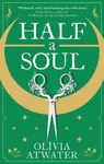 Half a Soul - Atwater Olivia