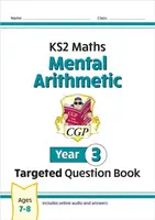 KS2 Maths Year 3 Mental Arithmetic Targeted Question Book (includes Online Answers & Audio Tests) - CGP Books