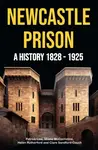 Newcastle Prison - Patrick Low