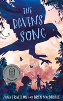 The Raven's Song - Zana Fraillon, Bren MacDibble