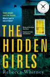 The Hidden Girls - Rebecca Whitney