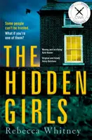 The Hidden Girls - Rebecca Whitney