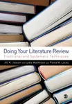 Doing Your Literature Review - Fiona M Lacey, Lydia Matheson, Jill Jesson