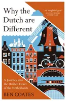 Why the Dutch are Different - Ben Coates
