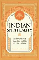 Indian Spirituality - Joshua R. Paszkiewicz