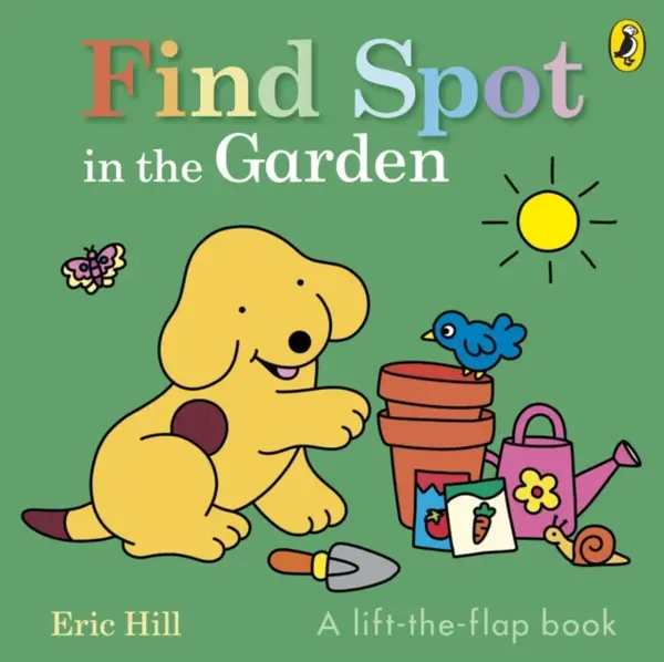 Find Spot in the Garden - Eric Hill