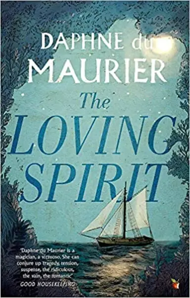 The Loving Spirit - Daphne du Maurier