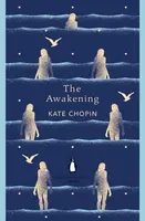 The Awakening - Kate Chopin