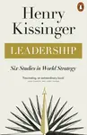 Leadership: Six Studies in World Strategy - Henry A. Kissinger
