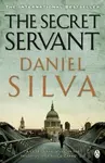 The Secret Servant - Daniel Silva