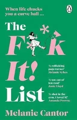 The F**k It! List - Melanie Cantor