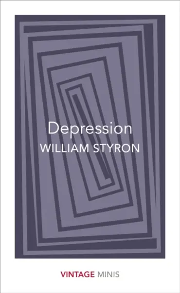 Depression - William Styron