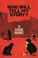 Who Will Tell My Story? - Anonymous