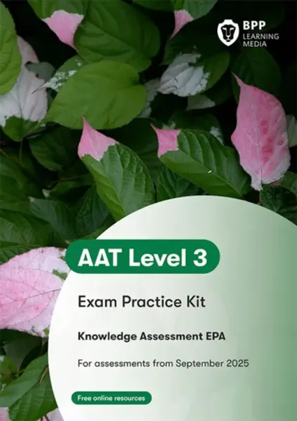 AAT - L3 EPA Knowledge Assessment - BPP Learning Media