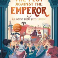 British Museum: The Plot Against the Emperor (An Ancient Roman Puzzle Mystery) - Andy Seed