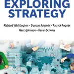 Exploring Strategy - Johnson Gerry, Kevan Scholes, Duncan Angwin, Richard Whittington, Patrick Regner