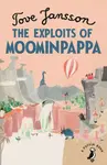 The Exploits of Moominpappa - Tove Janssonová
