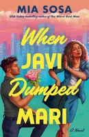 When Javi Dumped Mari - Sosa Mia