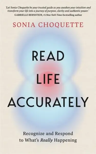 Read Life Accurately - Sonia Choquette