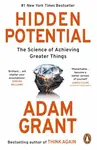 Hidden Potential - Adam Grant