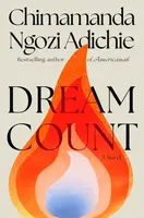 Dream Count - Chimamanda Ngozi Adichieová