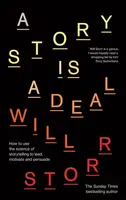 A Story is a Deal - Will Storr