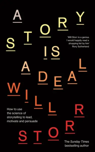 A Story is a Deal - Will Storr